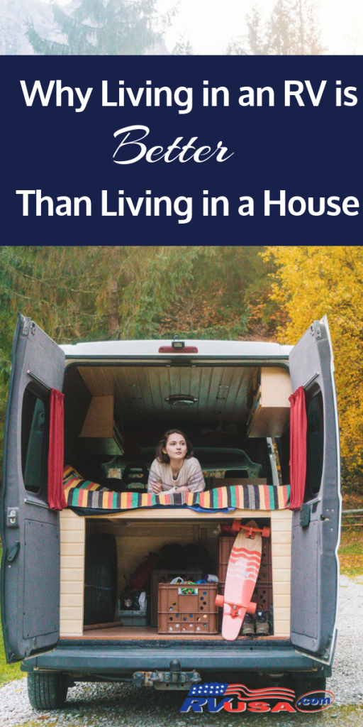 Why Living in an RV is Better Than Living in a House