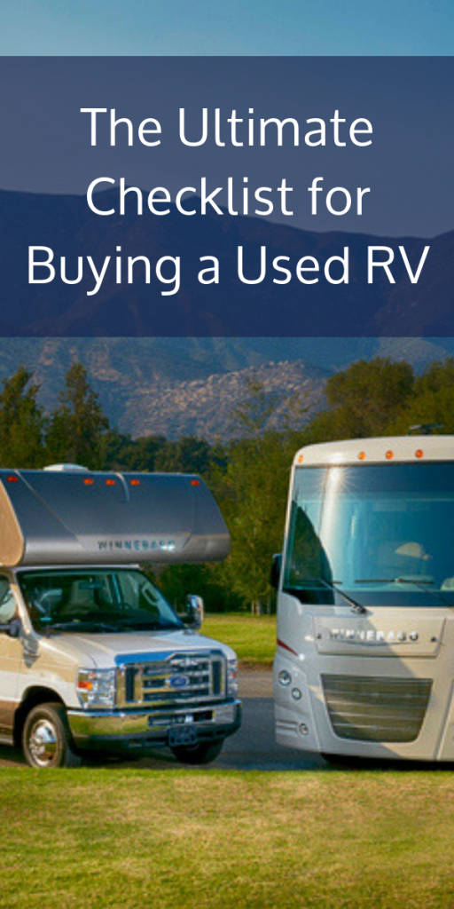 The Ultimate Checklist for Buying a Used RV - RV Lifestyle News, Tips ...