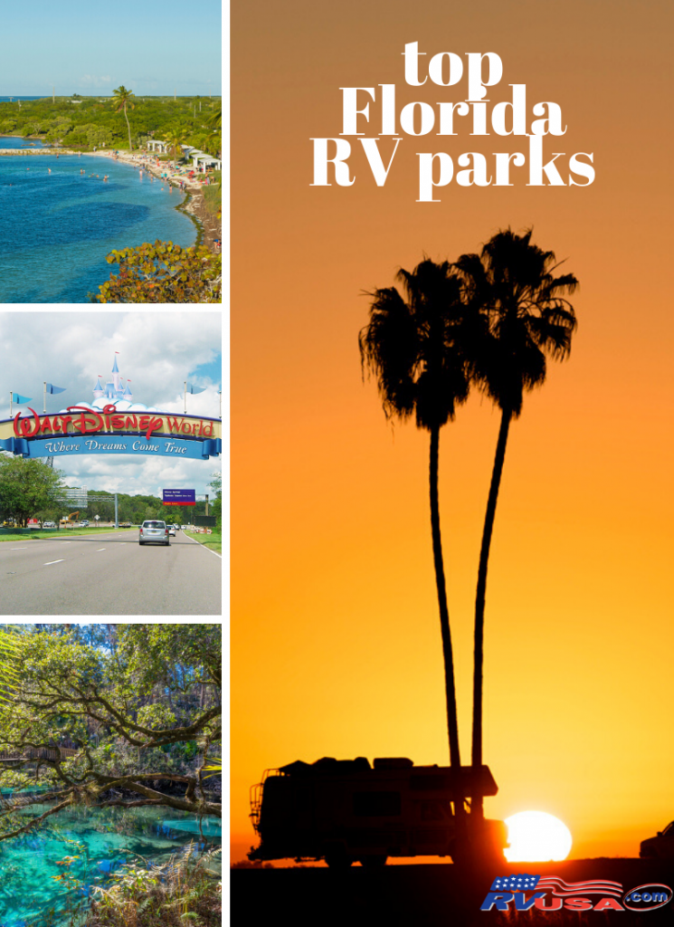 The Best Florida RV Parks: Whether you are headed for the theme parks, beaches or state parks, there’s an RV park for you in the Sunshine State.